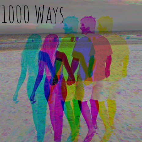 1000 Ways | Boomplay Music