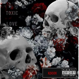 Toxic Love