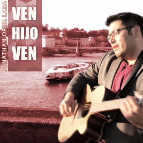 Ven Hijo Ven | Boomplay Music