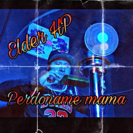 Perdoname Mama | Boomplay Music