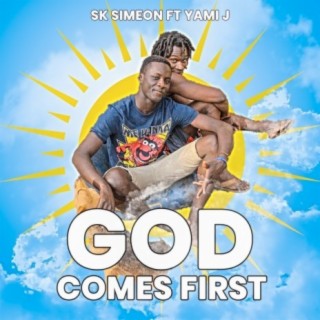 God Come First
