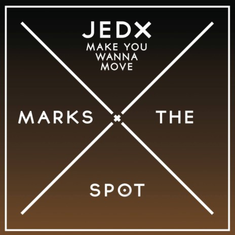 Make You Wanna Move (Original Mix)