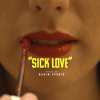 Sick Love