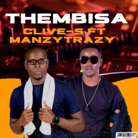Thembisa ft. Manzytrazy | Boomplay Music