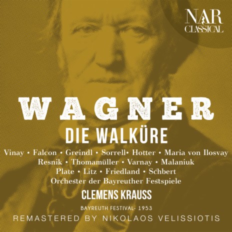 Die Walküre, WWV 86b, IRW 52, Act III: Nicht streb', o Maid (Wotan, Brünnhilde) ft. Clemens Krauss, Hans Hotter & Astrid Varnay | Boomplay Music