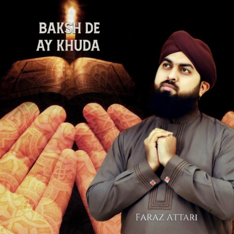 Baksh De Ay Khuda | Boomplay Music