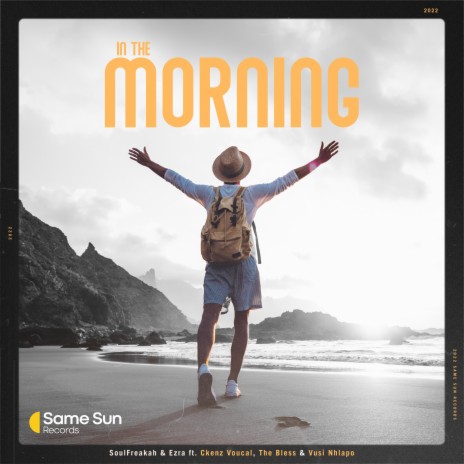 In The Morning (Instrumental) ft. Ezra, Ckenz Voucal, The Bless & Vusi Nhlapo | Boomplay Music