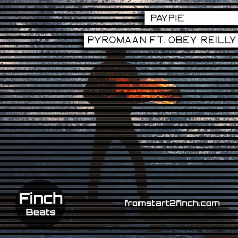 Pyromaan ft. Paypie & Obey Reilly