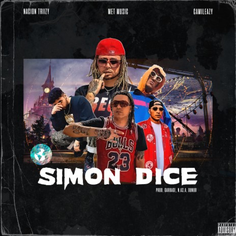 Simon Dice ft. Camileazy & Met music | Boomplay Music