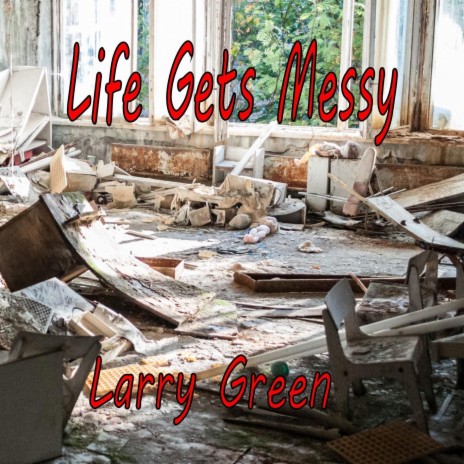 Life Gets Messy | Boomplay Music