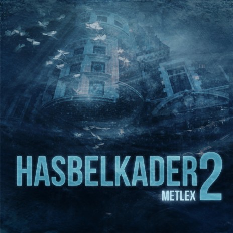 Hasbelkader 2 | Boomplay Music