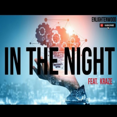 In the night (kraze) | Boomplay Music