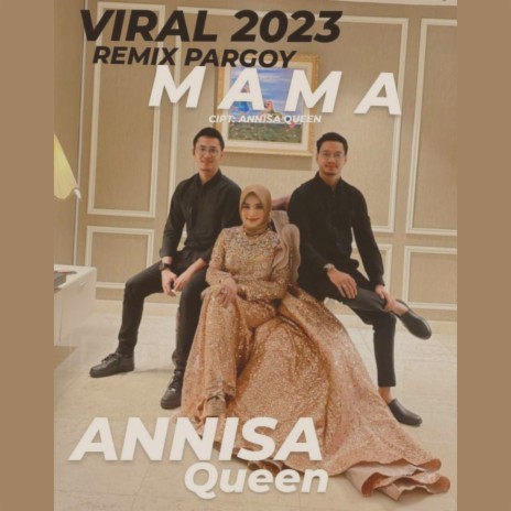 Mama (Remix Pargoy Viral 2023)