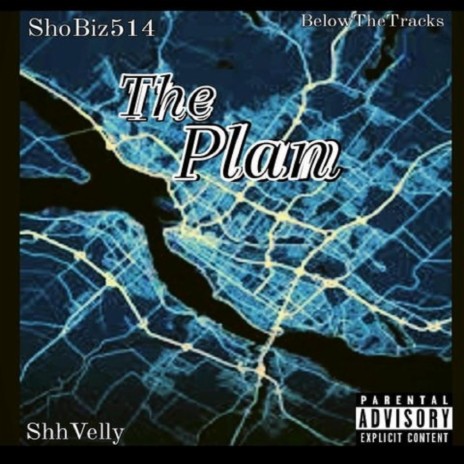 The Plan (feat. ShoBiz514) | Boomplay Music