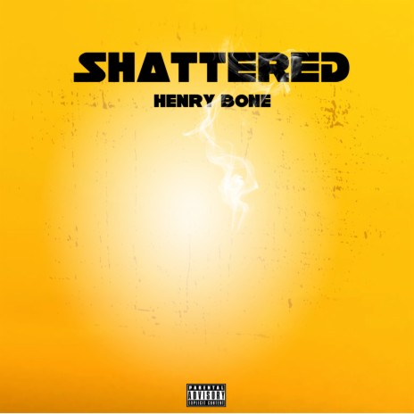 Shattered | Boomplay Music