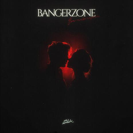 BANGERZONE | Boomplay Music