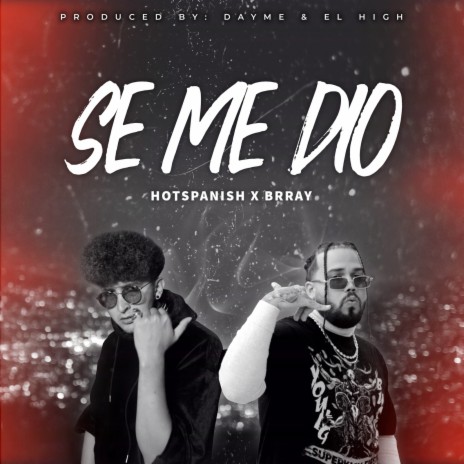 Se Me Dio ft. Brray | Boomplay Music