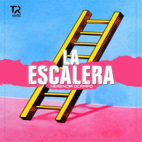 La Escalera | Boomplay Music