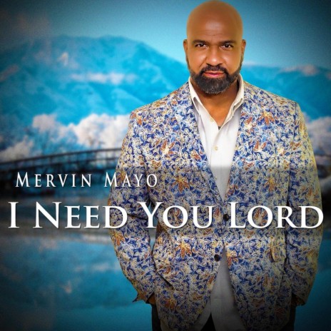 I Need You Lord | Boomplay Music