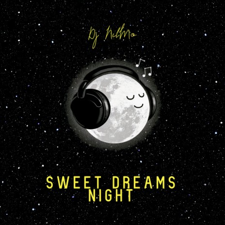 Sweet Dreams Night | Boomplay Music