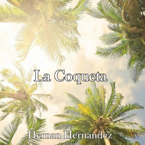 La Coqueta | Boomplay Music