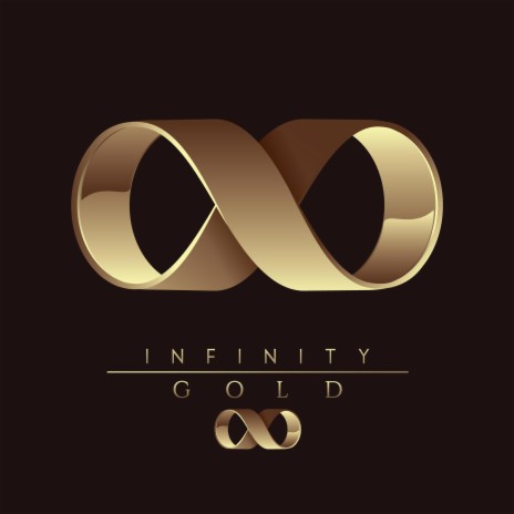 Infinity Gold | Boomplay Music