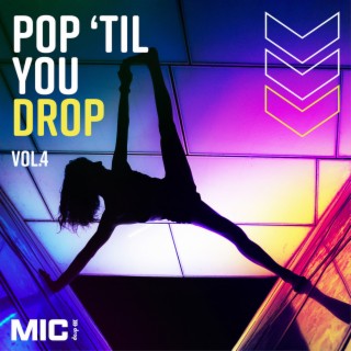 Pop Till You Drop Vol. 4