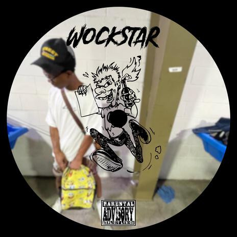 WockStar | Boomplay Music