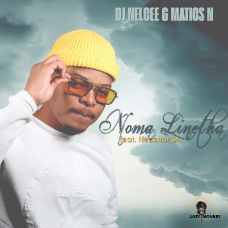 Noma Linetha ft. Matics N & Neechor SA | Boomplay Music