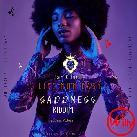 Life Nuh Easy (Saddness Riddim) ft. Jah Clarity