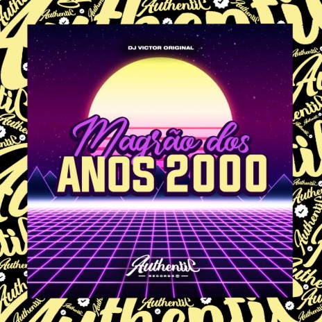 Magrão dos Anos 2000 | Boomplay Music