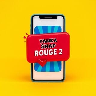 Snap Rouge 2