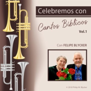 Celebremos con Cantos Biblicos, Vol. 1