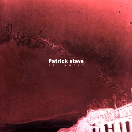 Al vacio ft. Patrick Steve & The Patrones | Boomplay Music