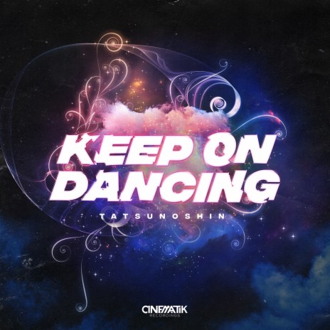 Keep on Dancing | Boomplay Music