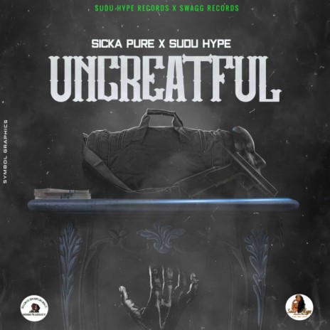Ungrateful ft. Sicka Pure | Boomplay Music