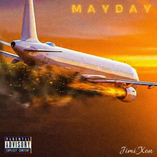Mayday lyrics | Boomplay Music