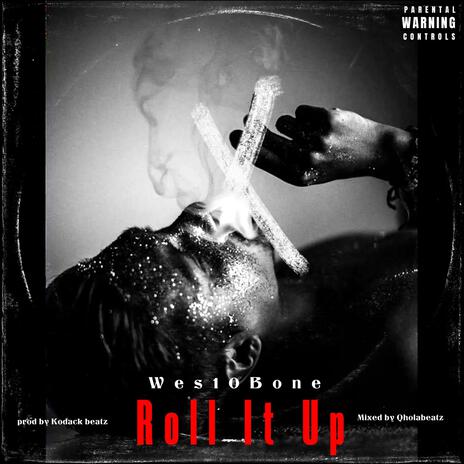 Roll it up | Boomplay Music