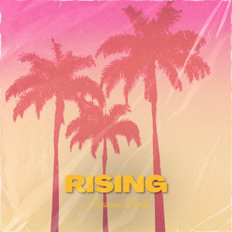 Rising | Boomplay Music