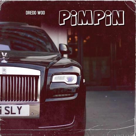 Pimpin | Boomplay Music