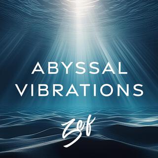 Abyssal Vibrations