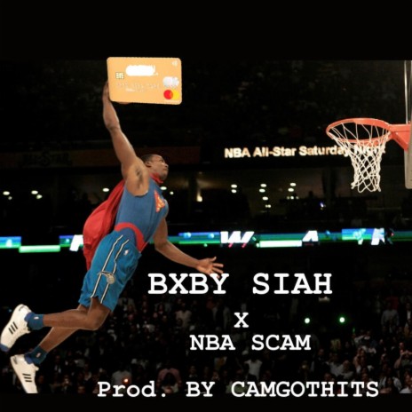 NBA SCAM X BXBY SIAH