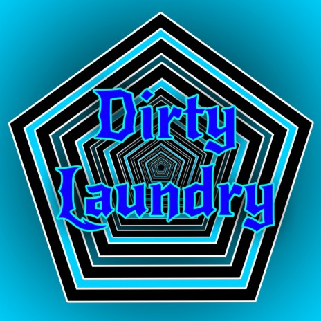 Dirty Laundry | Boomplay Music