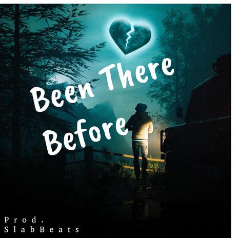 Been There Before | Boomplay Music