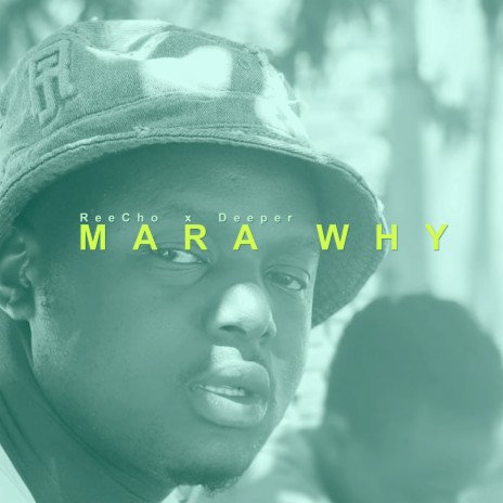 Mara Why ft. Deeper | Boomplay Music