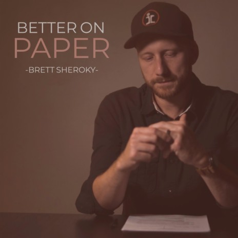 Better on Paper | Boomplay Music