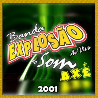 AXÉ AO VIVO - 2001