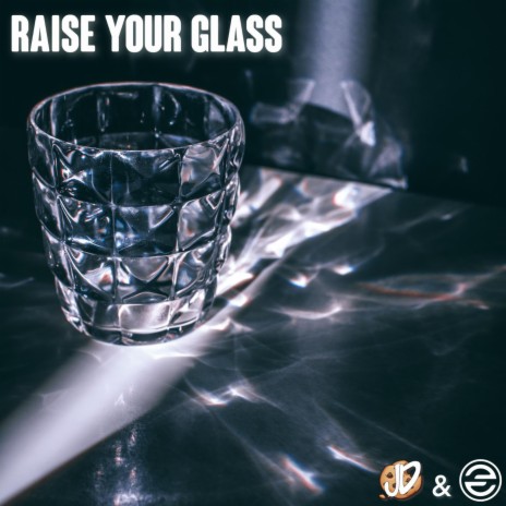 Raise Your Glass (feat. Steeper) | Boomplay Music