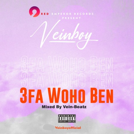 3FA WOHO BEN | Boomplay Music