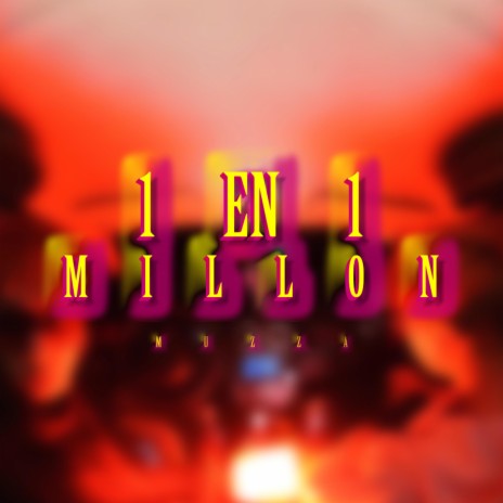 1 EN 1 MILLON